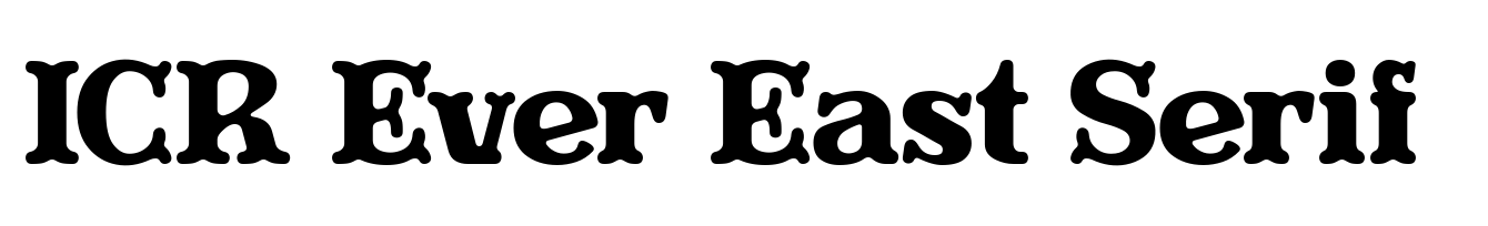 ICR Ever East Serif